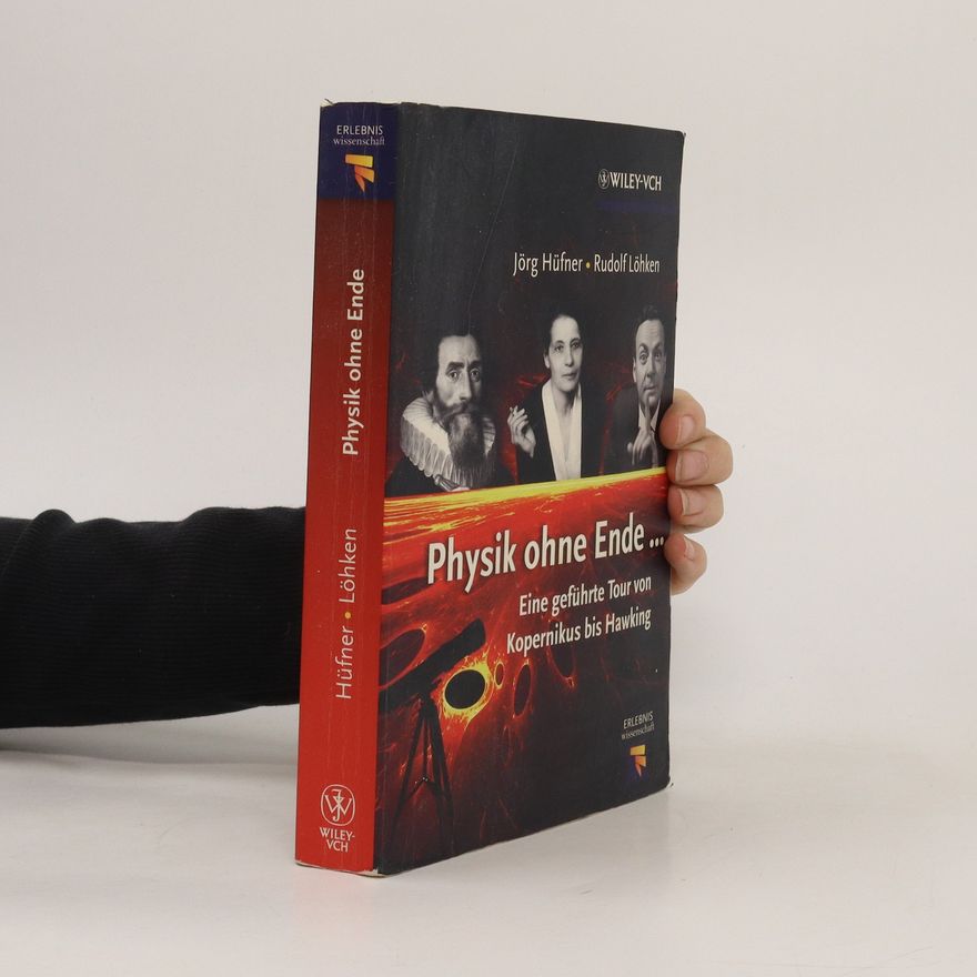 Jörg Hüfner Physik ohne Ende ...