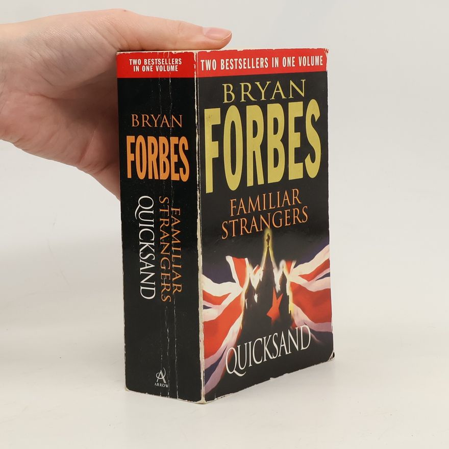 Bryan Forbes Familiar Strangers