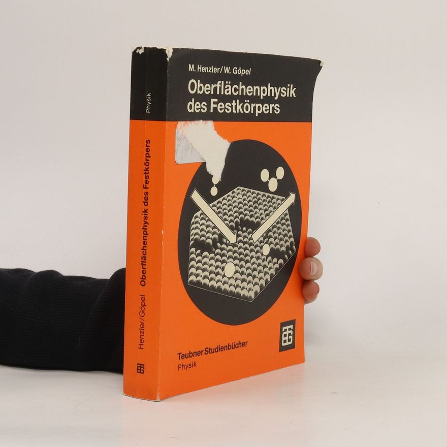 Martin Henzler Oberflächenphysik des Festkörpers