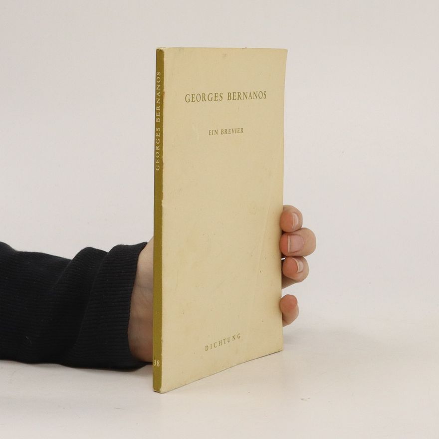 Georges Bernanos Ein Brevier