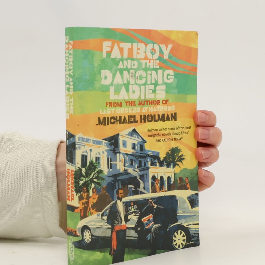 Michael Holman Fatboy and the Dancing Ladies