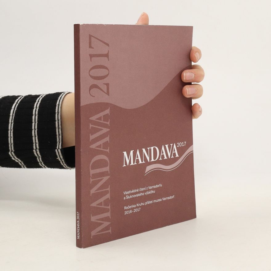 Filip Mágr Mandava 2017. Vlastivědné čtení z Varnsdorfu a Šluknovského výběžku
