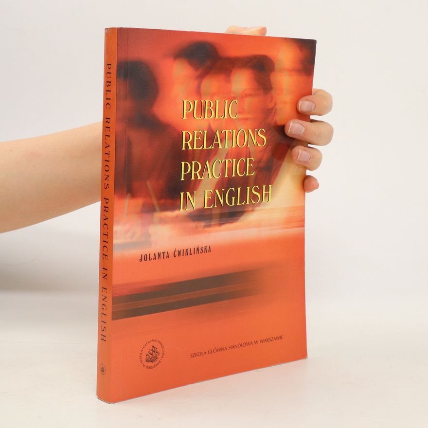 Jolanta Ćwiklińska Public relations practice in english