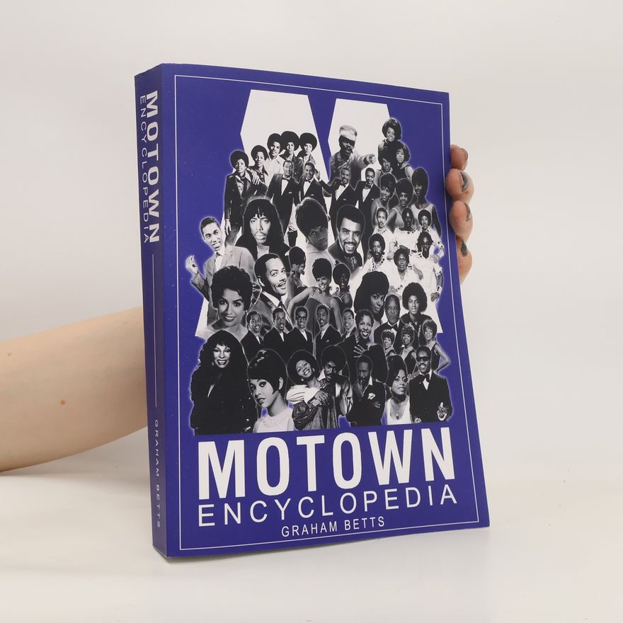 Graham Betts Motown Encyclopedia