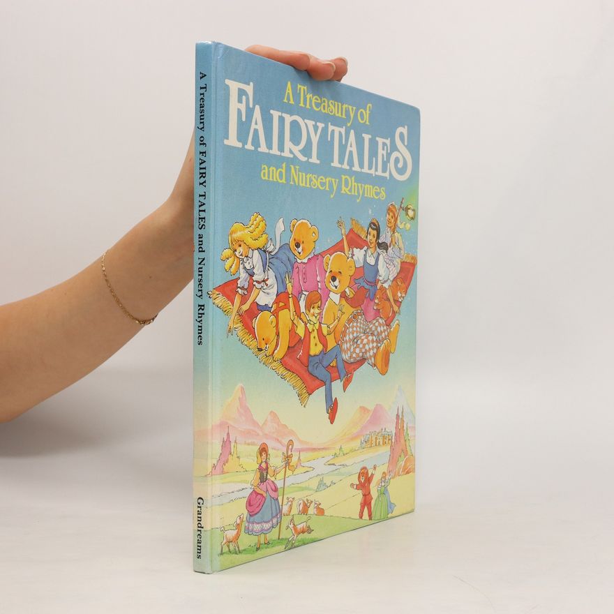 Ann McKie A Treasury of Fairy Tales and Nursery Rhymes