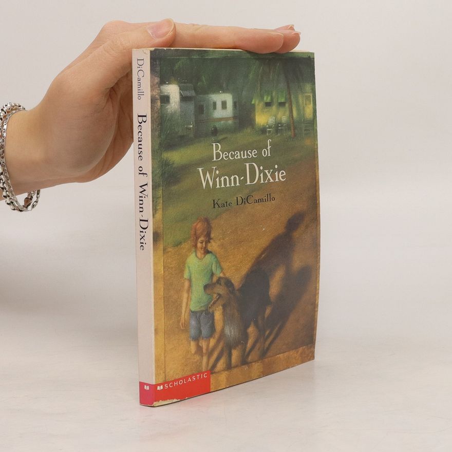 Kate DiCamillo Because of Winn-Dixie