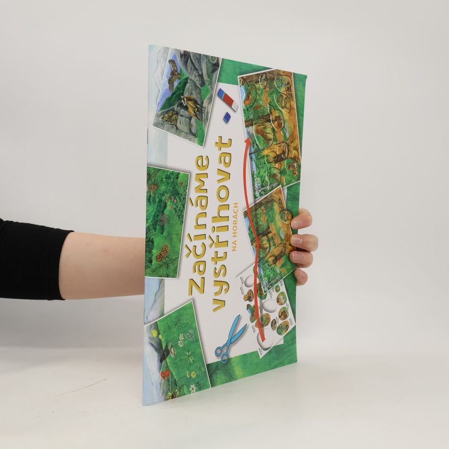 Various authors Začínáme vystřihovat na horách