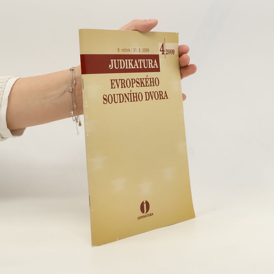 Kolektiv autorů Judikatura Evropského soudního dvora 4/2009