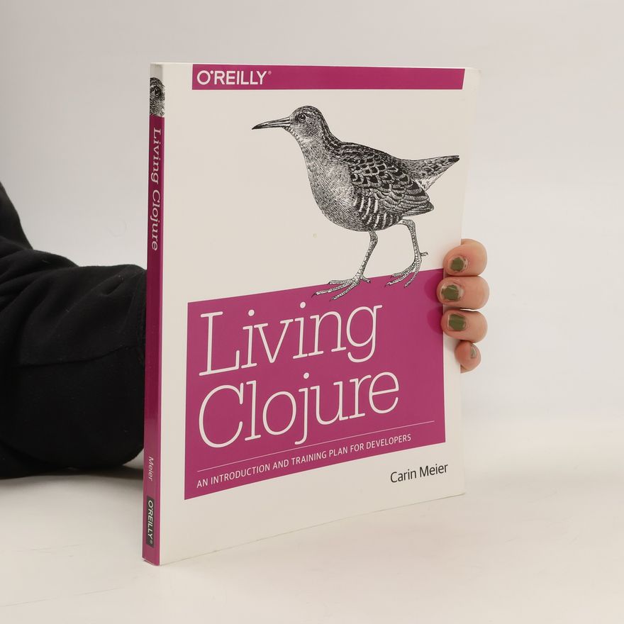 Carin Meier Living Clojure