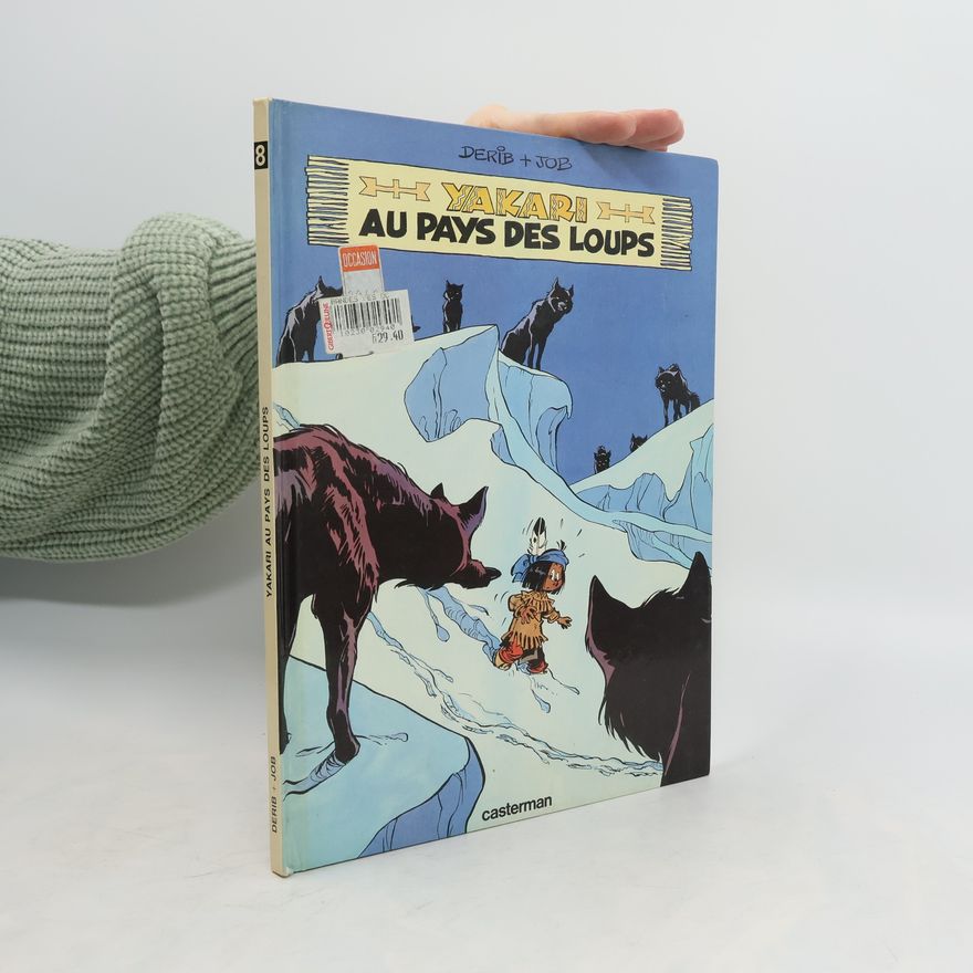 André Job Yakari au pays des loups