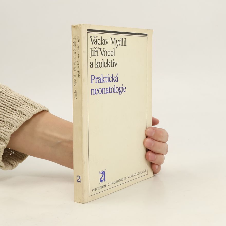 Jiří Vocel Praktická neonatologie