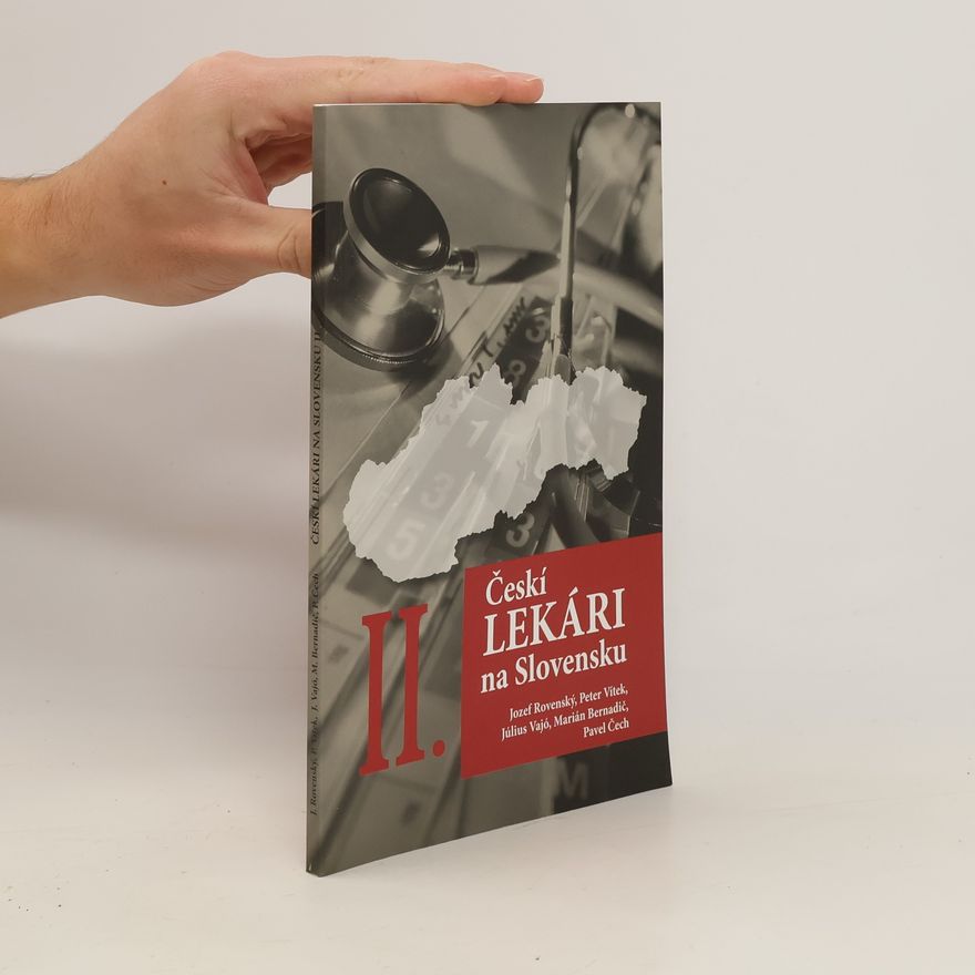 Jozef Rovenský Českí lekári na Slovensku II.