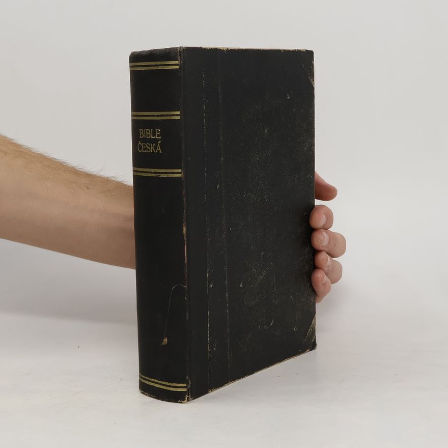 Jan Hejčl Bible česká 1 svazek II. Knihy Starého zákona. Patero knih Mojžíšových