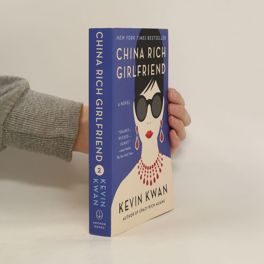 Kevin Kwan China Rich Girlfriend