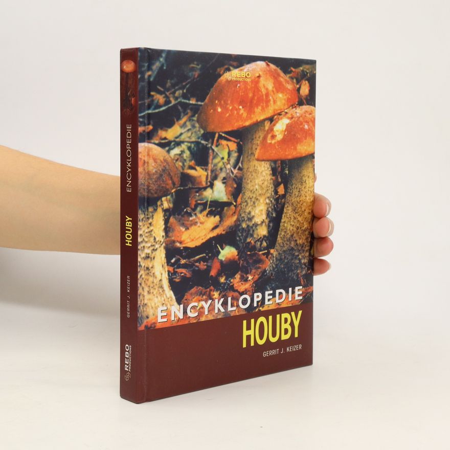Gerrit J. Keizer Houby: Encyklopedie