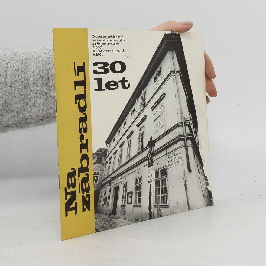 Vladimír Kovářík 30 let Na zábradlí