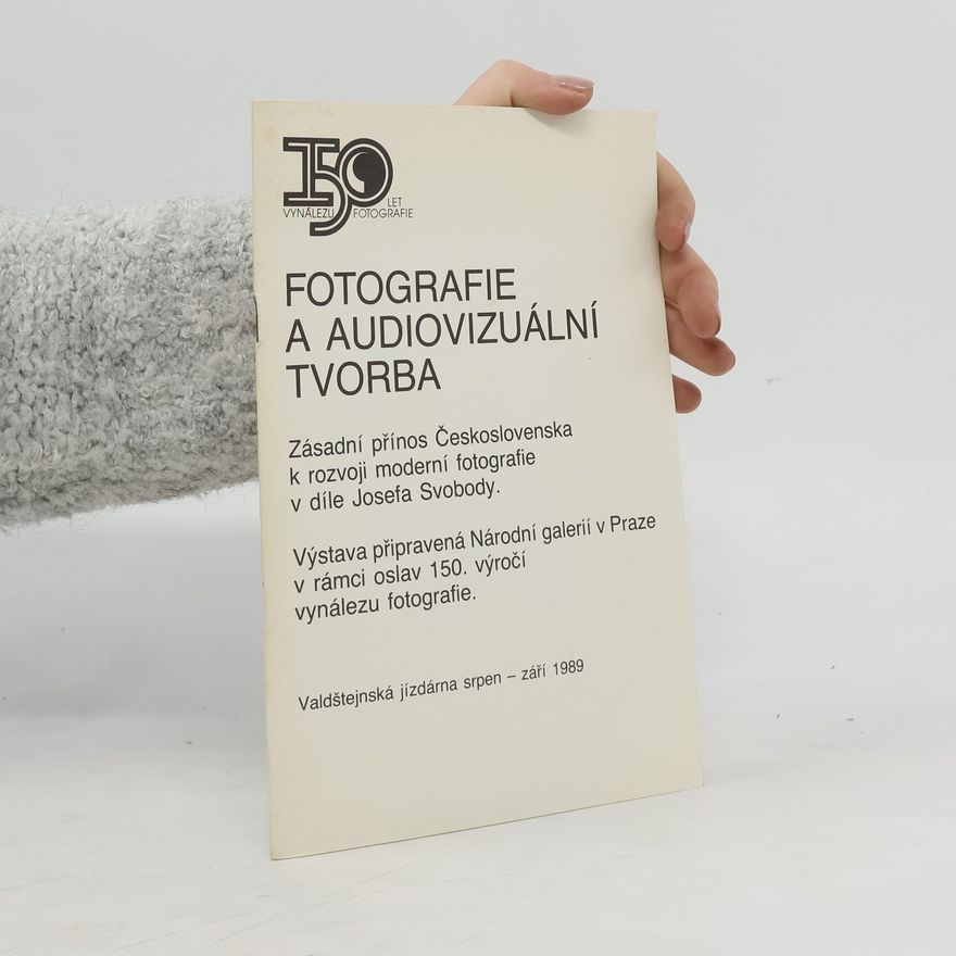 Kolektiv autorů Fotografie a audiovizuální tvorba