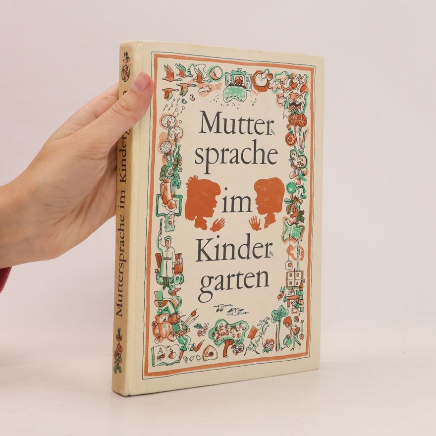 Autorenkollektiv Mutter sprache im Kindergarten