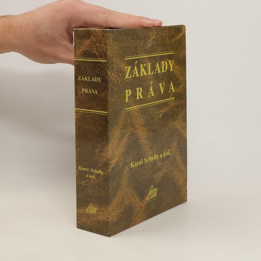 Karel Schelle Základy práva