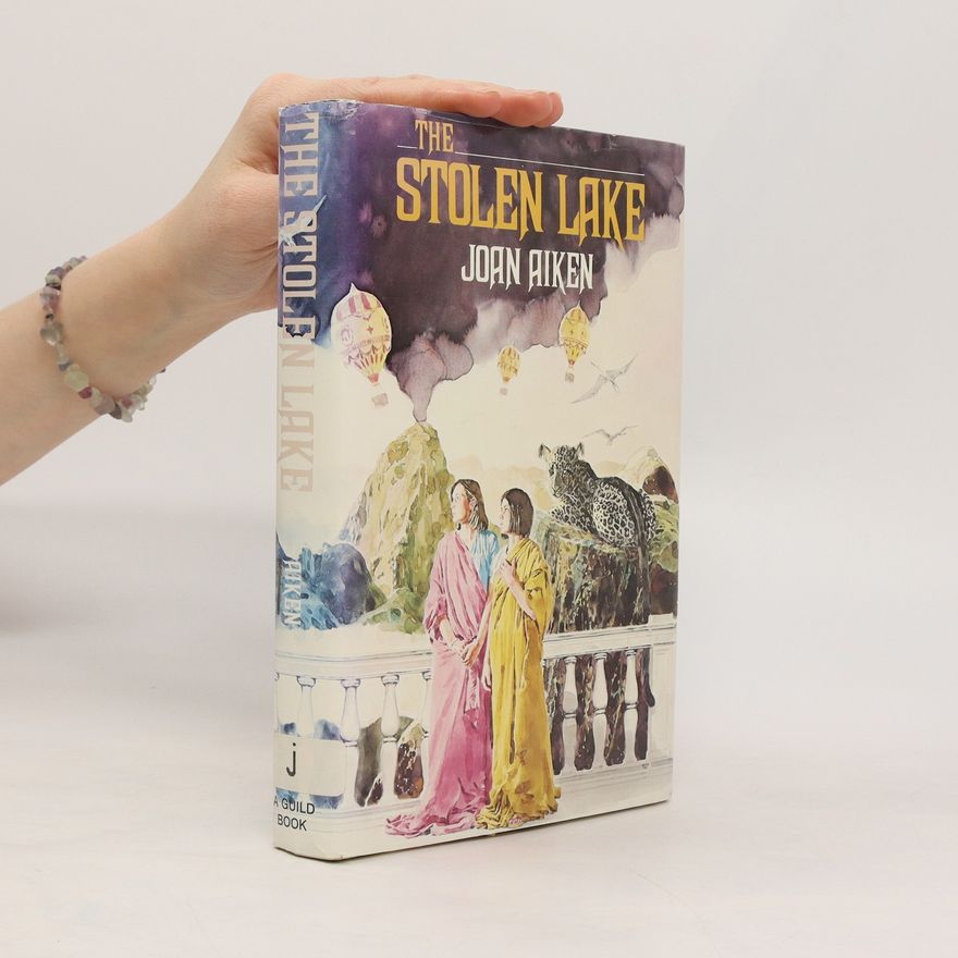 Joan Aiken The Stolen Lake