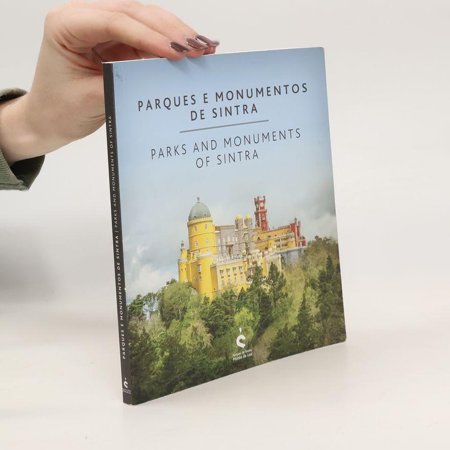 Various authors Parques e monumentos de Sintra