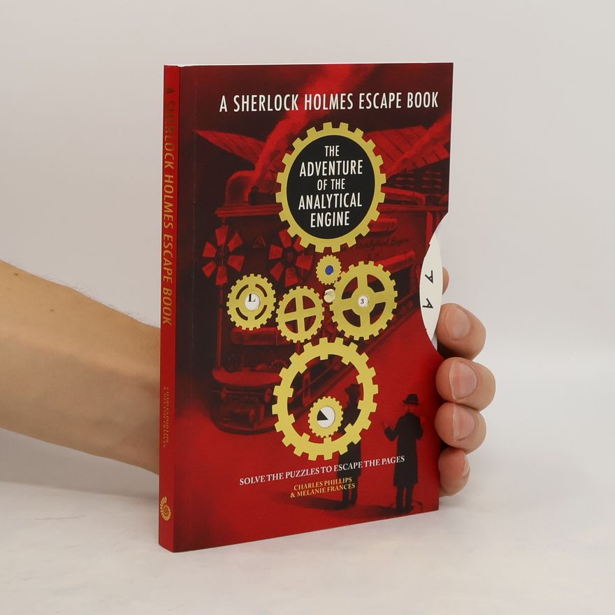 Charles Phillips Sherlock Holmes Escape, A - The Adventure of the Analytical Engine