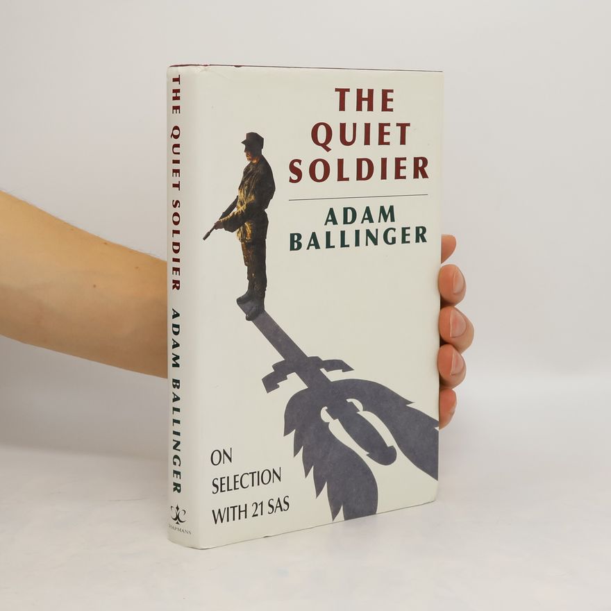 Adam Ballinger The Quiet Soldier
