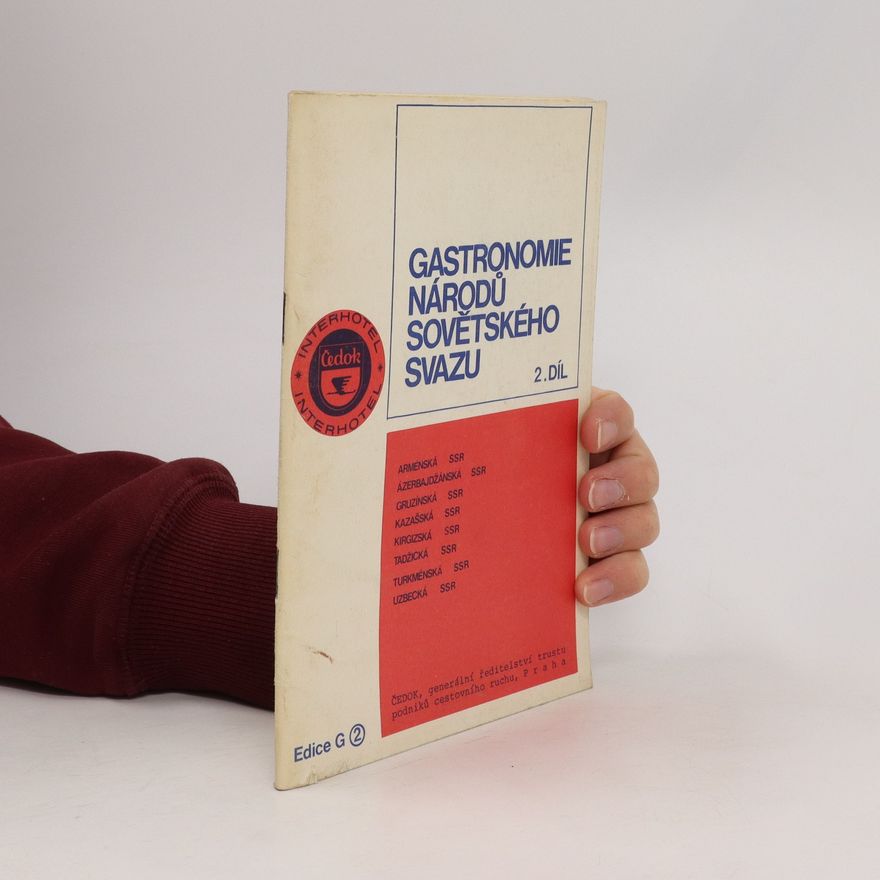 Kolektiv autorů Gastronomie národů Sovětského svazu 2. díl