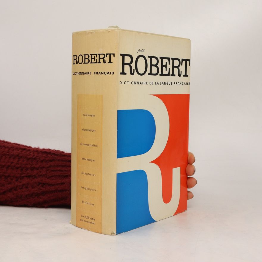 Autorenkollektiv Robert. Dictionnaire de la langue Française