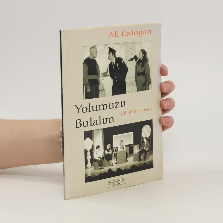 Ali Erdoğan Yolumuzu Bulalim
