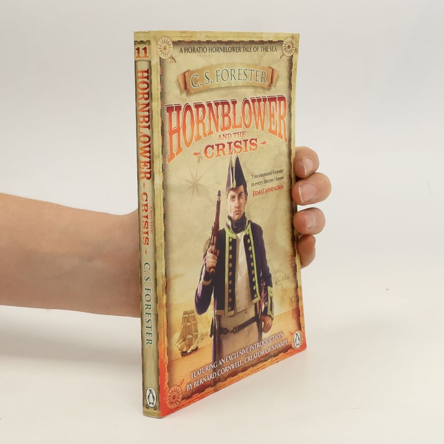 C. S. Forester Hornblower and the Crisis