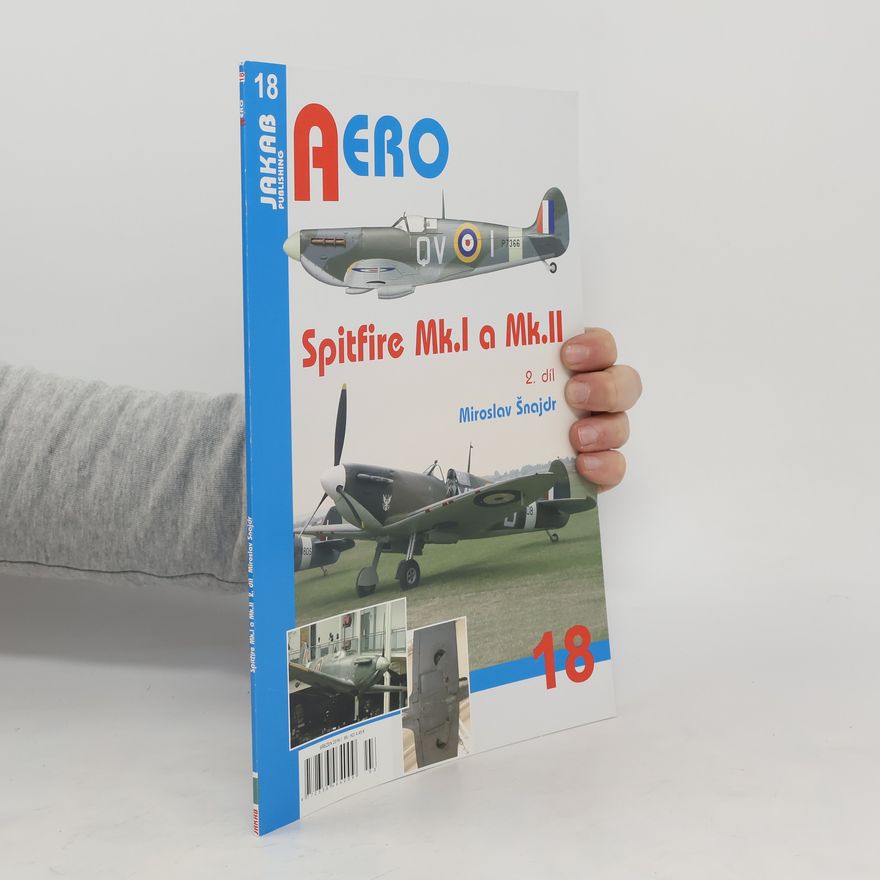 Miroslav Šnajdr Spitfire Mk.I, II - 2. díl