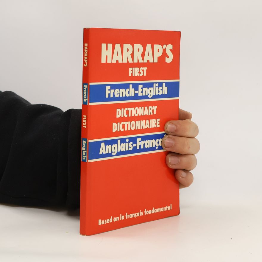 Collectif d'auteurs Harrap´s First French-English Dictionary
