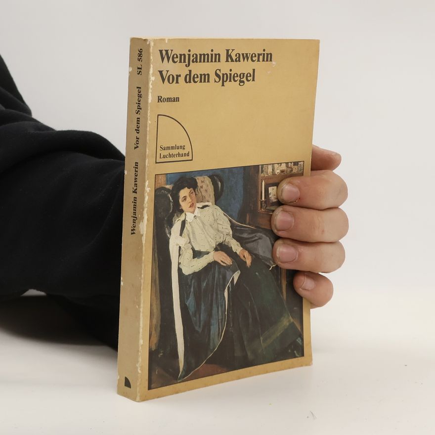 Weniamin Kawerin Vor dem Spiegel