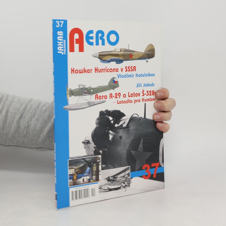 Jiří Jakab Hawker Hurricane v SSSR / Aero A-29 a Letov Š-328v - Letadla pro Kumbor