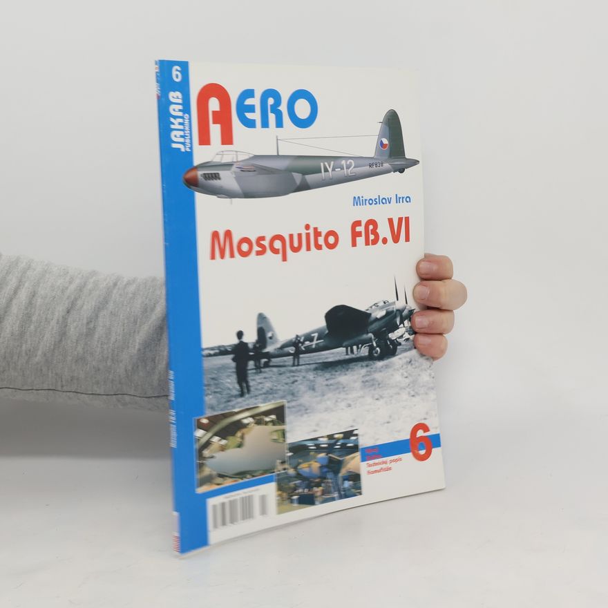 Miroslav Irra Mosquito FB.VI - 1.díl