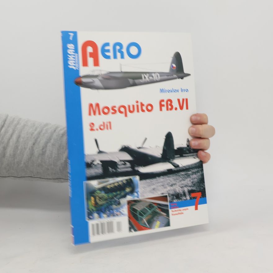 Miroslav Irra Mosquito FB.VI - 2.díl