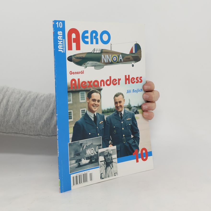 Jiří Rajlich Generál Alexander Hess