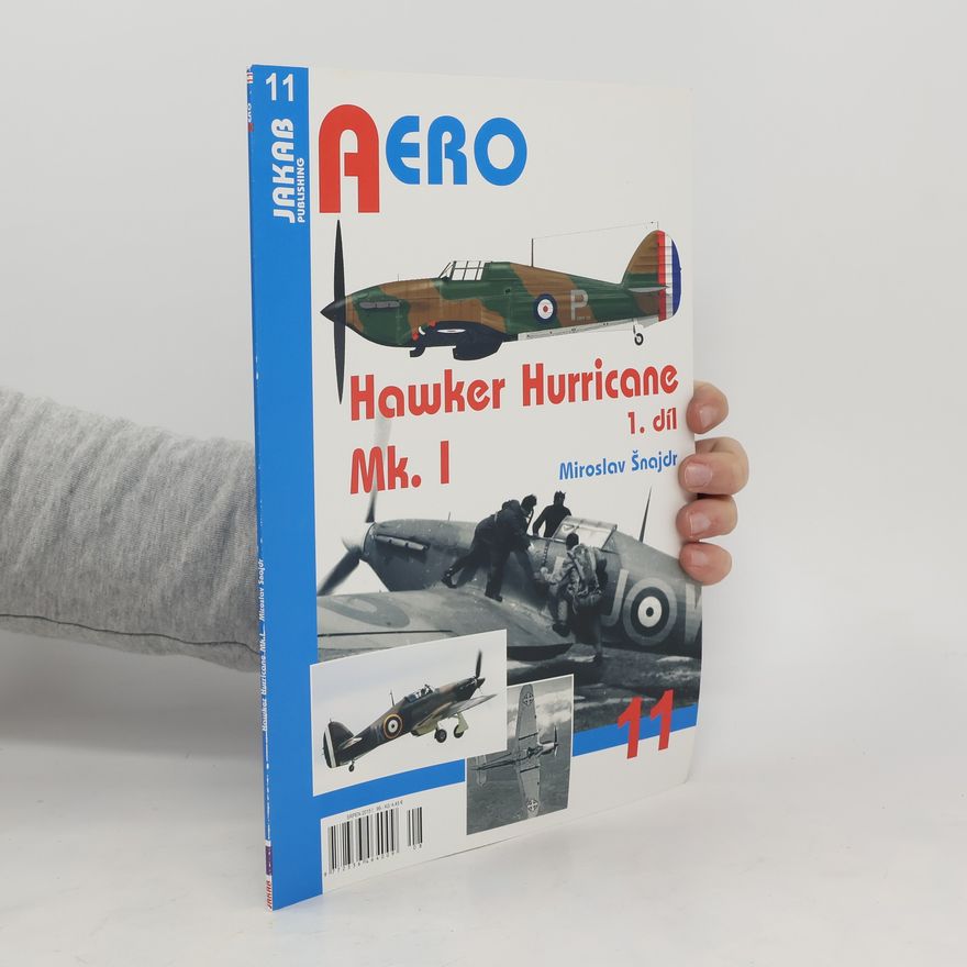 Miroslav Šnajdr Hawker Hurricane Mk.I - 1. díl