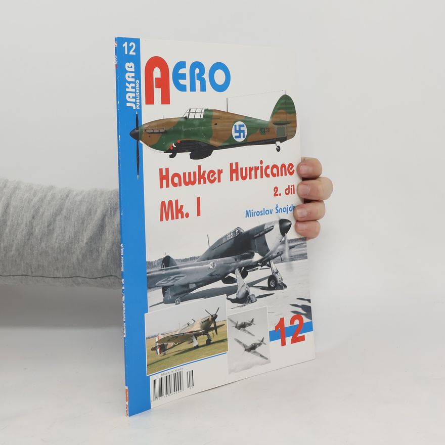 Miroslav Šnajdr Hawker Hurricane Mk.I - 2.díl