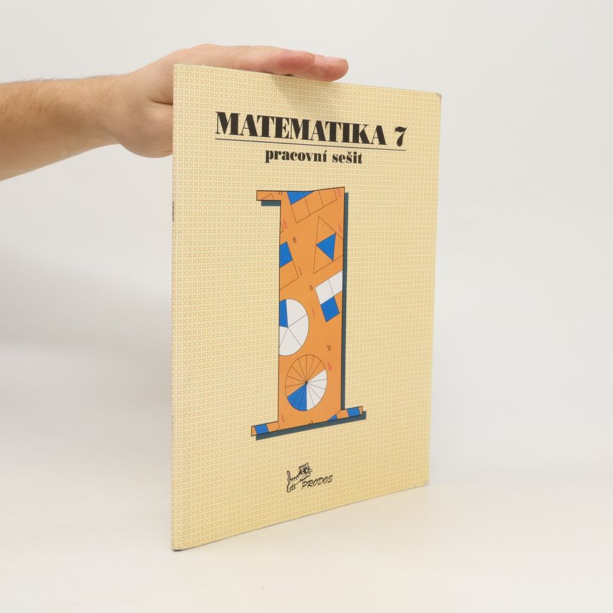 Libor Lepík Matematika 7 – pracovní sešit 1