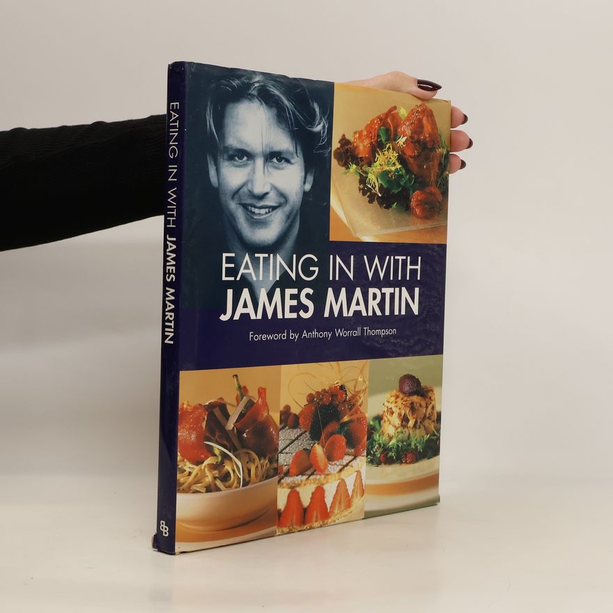James Martin Eating in with James Martin