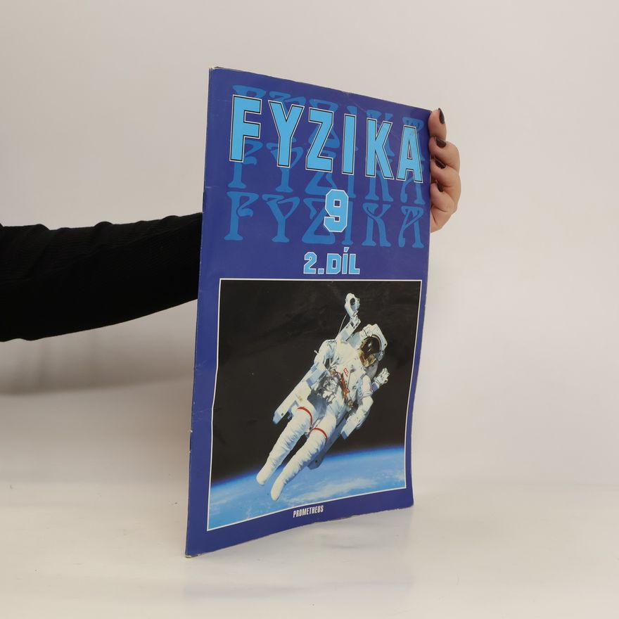 Tatiana Žitňanová Fyzika pro 9. ročník základní školy (2. díl)