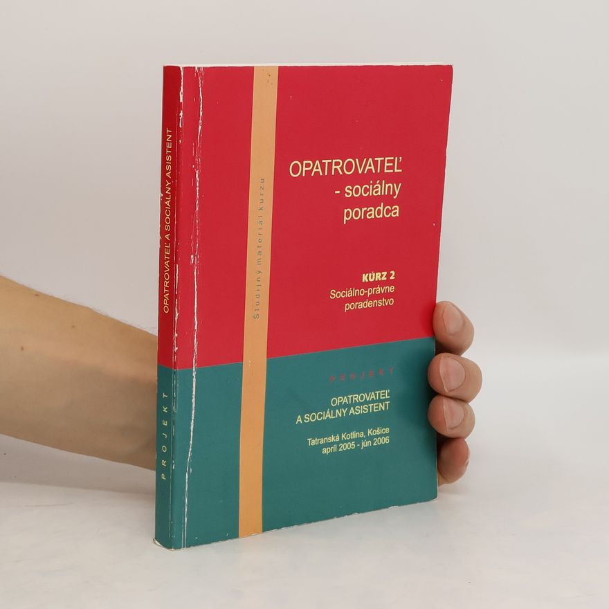 Kolektiv autorů Opatrovateľ. sociálny poradca