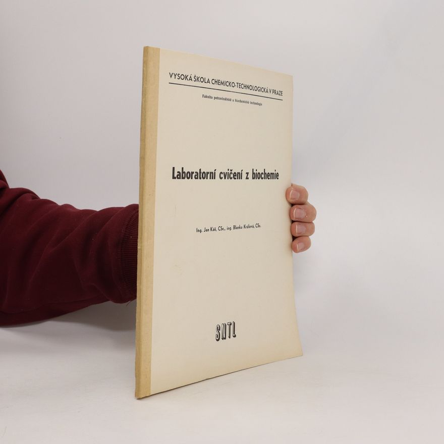 Kolektiv autorů Laboratorní cvičení z biochemie