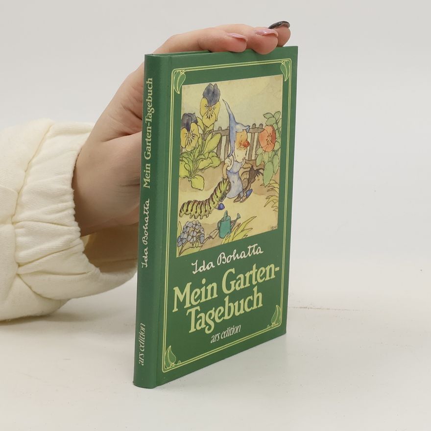 Ida Bohatta-Morpurgo Mein Garten-Tagebuch