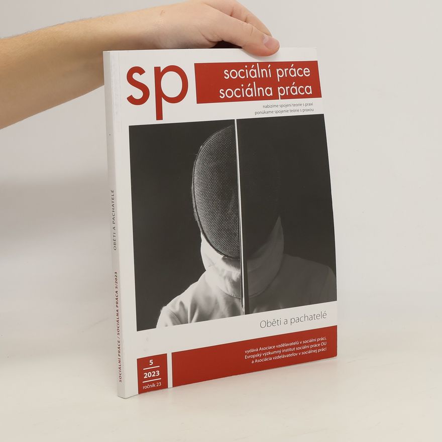 Kolektiv autorů Sociální práce/ Sociálna práca 5/2023. Oběti a pachatelé