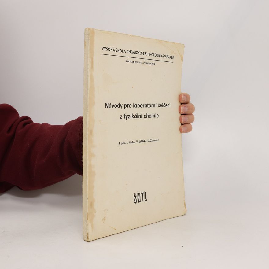 Kolektiv autorů Návody pro laboratorní cvičení z fyzikální chemie
