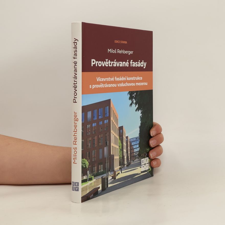 Miloš Rehberger Provětrávané fasády