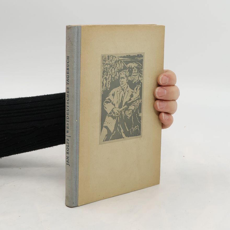Jan Rolfs Westdeutsches Tagebuch